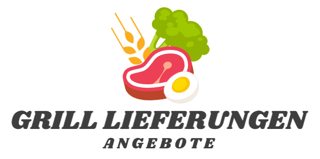 Grill Lieferungen Angebote